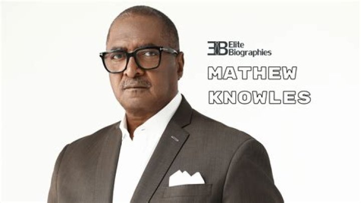 Mathew Knowles Net Worth, Bio, Wiki, Age, Height, Zodiac, Relationships & Children