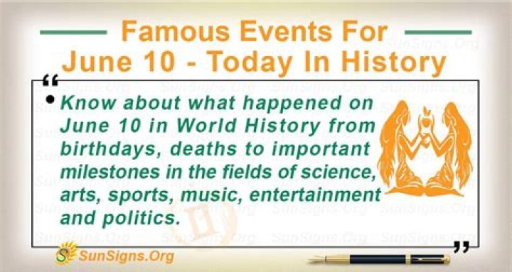 What Happened On June 10th